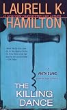 The Killing Dance (Anita Blake, Vampire Hunter, Book 6)