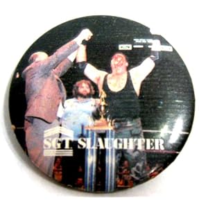 Rare WWF Sgt. Slaughter Button – Approx 1.25″