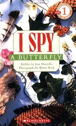 I Spy A Butterfly (Scholastic Reader Level 1)