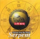 Serpent: Chinese Feng Shui Music