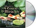 Selections from "A Course in Miracles" [ABRIDGED]