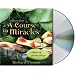 Selections from "A Course in Miracles" [ABRIDGED]