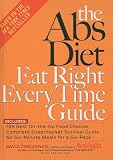 Abs Diet Eat Right Every Time Guide