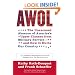 AWOL: The Unexcused Absence of America's Upper Classes from Military Service -- and How It Hurts Our Country