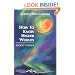 How to Know Higher Worlds: A Modern Path of Initiation (Classics in Anthroposophy)