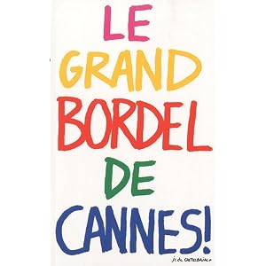 Le Grand Bordel à Cannes