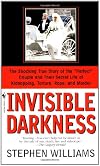 Invisible Darkness - The Horrifying Case of Paul Bernardo and Karla Homolka