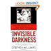 Invisible Darkness: The Strange Case Of Paul Bernardo and Karla Homolka