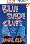 Blue Suede Clues: A Murder Mystery Featuring Elvis Presley