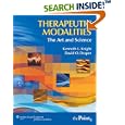 Therapeutic Modalities: The Art and Science With Clinical Activities Manual by Kenneth L Knight and David O Draper