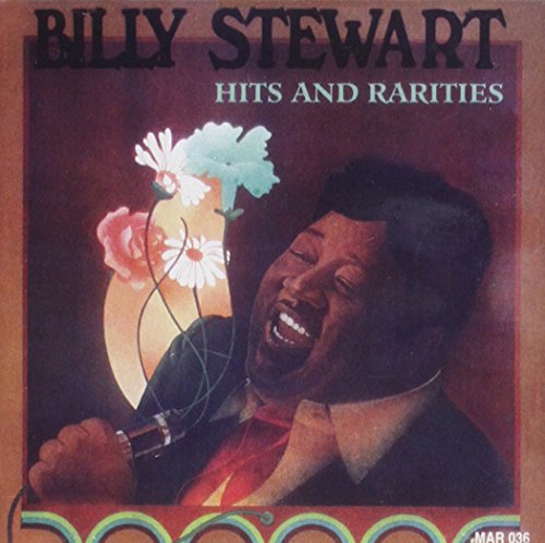 Billy Stewart - Hits And Rarities - Zortam Music
