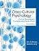 Cross-Cultural Psychology: Critical Thinking and Contemporary Applications (4th Edition) (MySearchLab Series)