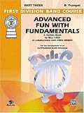 Advanced Fun with Fundamentals: B-Flat Cornet (First Division Band Course)