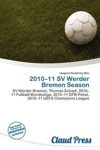 2010-11 SV Werder Bremen Season