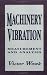 Machinery Vibration: Measurement and Analysis