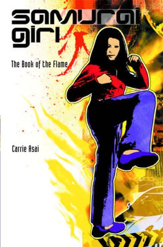 The Book of the Flame (Samurai Girl)