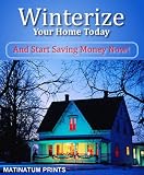 Winterize Your Home Today