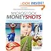Microstock Money Shots: Turning Downloads into Dollars with Microstock Photography