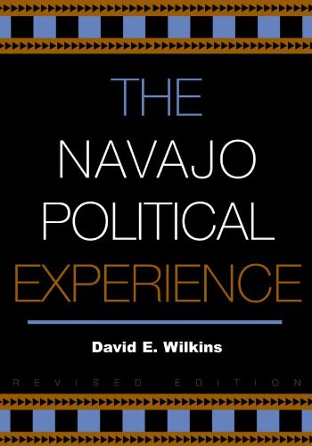 The Navajo Political Experience (Spectrum Series: Race and Ethnicity in National and Global Politics)