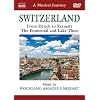 Musical Journey: Switzerland From Zurich to Zermat