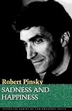 Sadness and Happiness [Paperback] [1975] Reissue Ed. Robert Pinsky