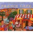 Putumayo Presents: French Cafe