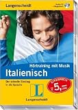 Langenscheidt Hörtraining mit Musik Italienisch: Der schnelle Einstieg in die Sprache