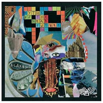 Klaxons - Myths Of The Near Future (Instrumentals) - Zortam Music