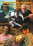 Fingerstyle Guitar: New Dimensions & Explorations Volume 1