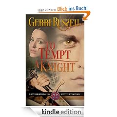 To Tempt A Knight (Brotherhood of the Scottish Templars)
