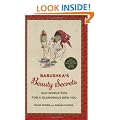 Babushka's Beauty Secrets: Old World Tips for a Glamorous New You