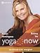 Yoga Now: 10-minute A.M. Energizer & 10-minute P.M. De-stressor Image