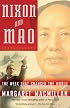 Nixon and Mao: The Week That Changed the World