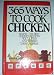  : 365 Ways to Cook Chicken: Simply the Best Chicken Recipes You'll Find Anywere!