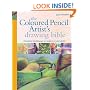 The Coloured Pencil Artist's Drawing Bible
