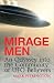 Mirage Men: An Odyssey into the Community of Ufo Believers