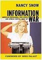 Information War: American Propaganda, Free Speech, and Opinion Control Since 9/11