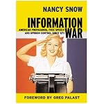 Information War: American Propaganda, Free Speech, and Opinion Control Since 9/11 book cover