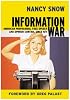 Information War: American Propaganda, Free Speech, and Opinion Control Since 9/11