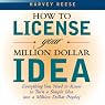 How to License Your Million Dollar Idea