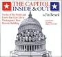 The Capitol Inside & Out: Stories of the People and Events That Give Life to Washington's Most Historic Building