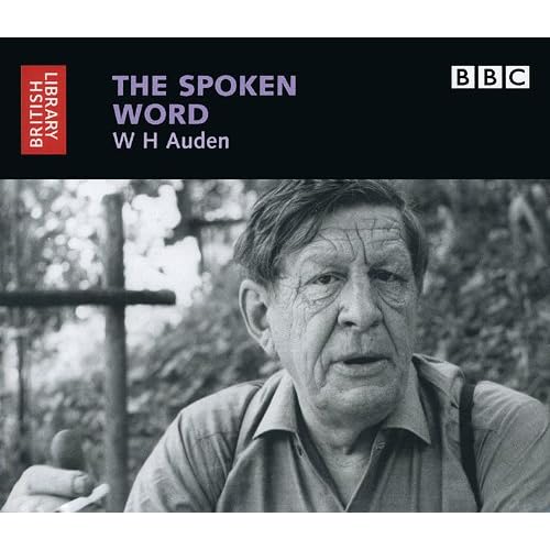 The Spoken Word: W.H. Auden (British Library - British Library Sound Archive)