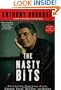 The Nasty Bits: Collected Varietal Cuts, Usable Trim, Scraps, and Bones