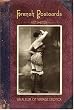 French Postcards: An Album of Vintage Erotica