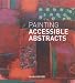 Painting Accessible Abstracts by Laura Reiter