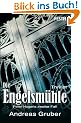 Die Engelsm�hle: Thriller - Peter Hogarts zweiter Fall