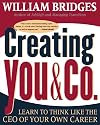 Creating You & Co.: Learn To Think Like The CEO Of Your Own Career