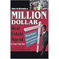 How to Become a Million Dollar Real Estate Agent in Your First Year (What Smart Agents Need to Know Explained Simply) (Paperback)