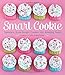 Smart Cookie: Transform Store-Bought Cookies Into Amazing Treats
