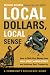 Local Dollars, Local Sense: How to Shift Your Money from Wall Street to Main Street and Achieve Real Prosperity--A Community Resilience Guide Image of Local Dollars, Local Sense: How to Shift Your Money from Wall Street to Main Street and Achieve Real Prosperity--A Community Resilience Guide
